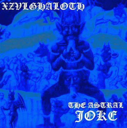 Xzvlghaloth : The Astral Joke